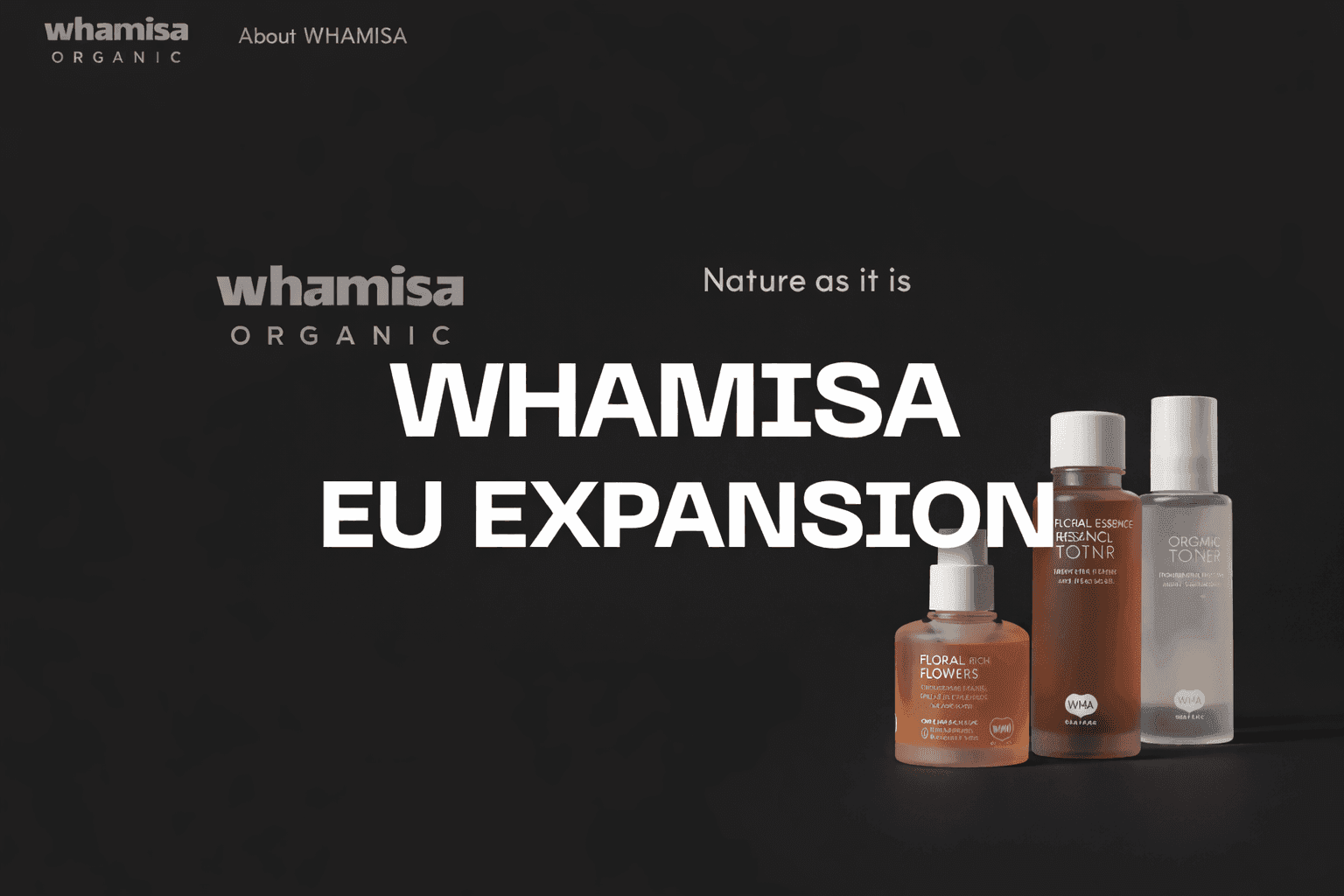 Whamisa: EU launch Project of an Organic K-Beauty Brand